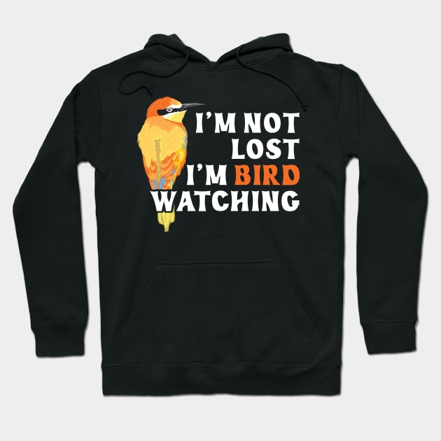 I'm Bird Watching Hoodie by maxcode